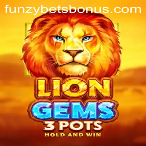 Dive into the World of LionGems3pots with Funzybets